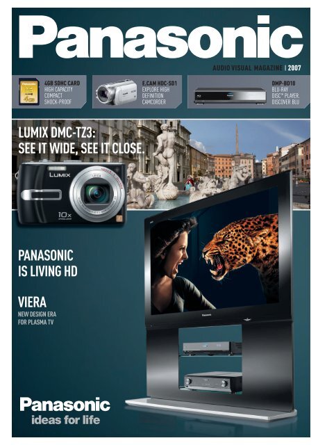 panasonic is living hd viera lumix dmc-tz3: see it wide, see it close.