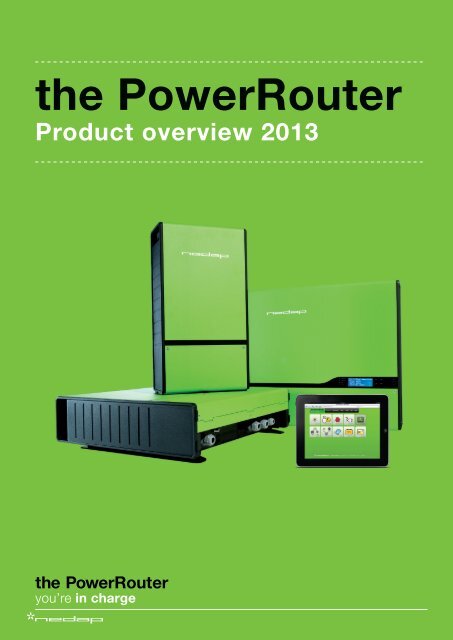 Product overview 2012-2013 - the PowerRouter