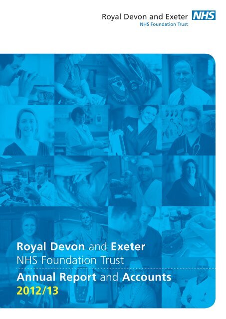 Annual Report and Accounts 2012/13 - Royal Devon & Exeter Hospital