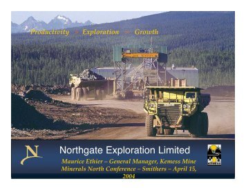 Northgate Exploration Limited - Minerals North