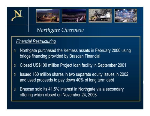 Northgate Exploration Limited - Minerals North