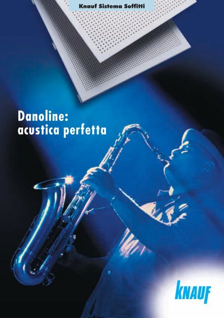 Danoline: acustica perfetta - Crocispa.it