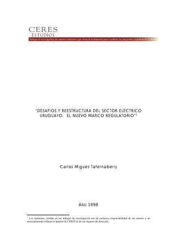 DesafÃ­os y Reestructura del Sector ElÃ©ctrico Uruguayo. El ... - Ceres