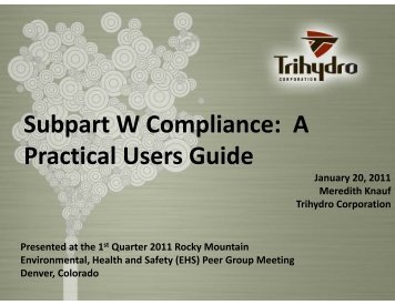 b li Subpart W Compliance: A Practical Users Guide - Rmehspg.org