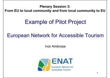 Example of Pilot Project - ENAT | European Network for Accessible ...
