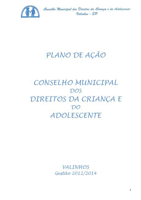 plano de aÃ§Ã£o conselho municipal direitos da crianÃ§a e ... - Valinhos