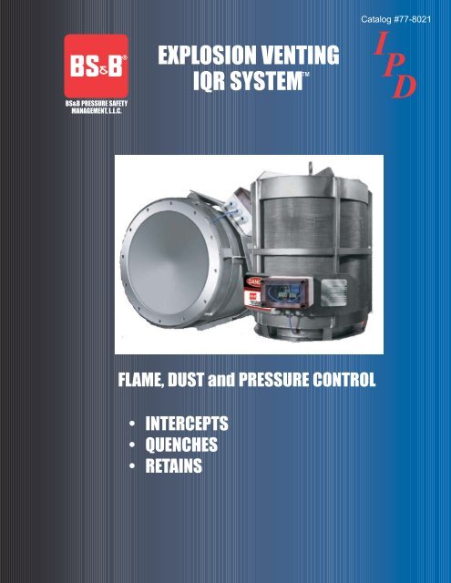 EXPLOSION VENTING IQR SYSTEM - BS&B Safety Systems