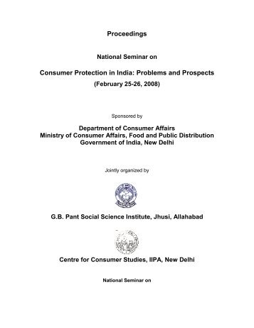 Proceedings Consumer Protection in India: Problems and Prospects
