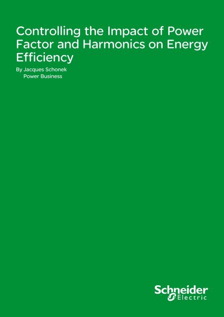 Controlling the Impact of Power Factor and ... - Schneider Electric