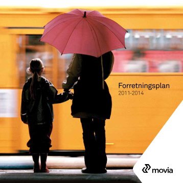 Movia Forretningsplan 2011-2014