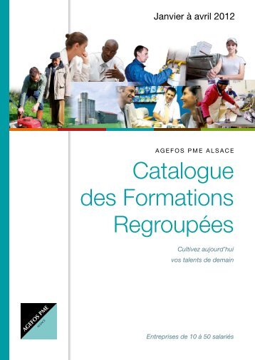 Catalogue des Formations RegroupÃ©es - AGEFOS PME Alsace