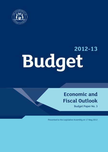 2012-13 Budget Paper No. 3 - Economic and Fiscal Outlook