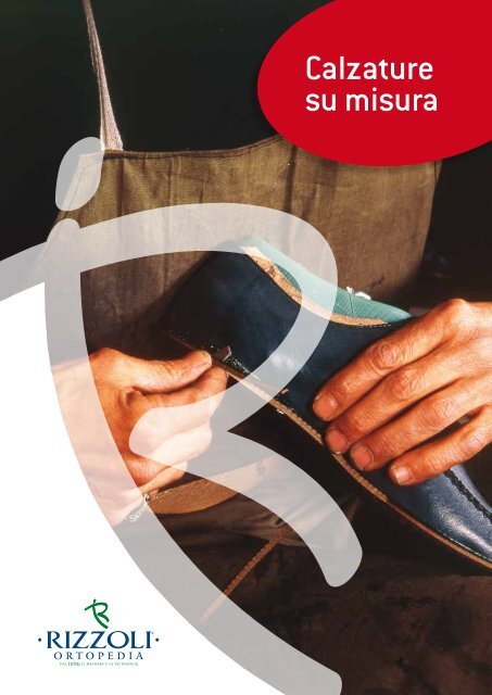 Catalogo calzature su misura - Rizzoli Ortopedia