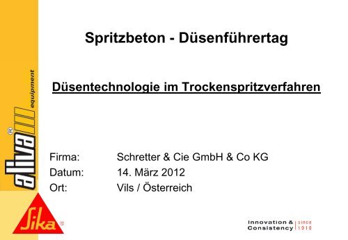 Die neue 2012-er SpritzdÃ¼sengeneration der Sika ... - Schretter & CIE