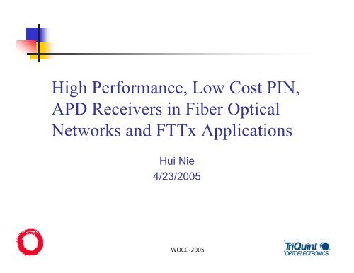 High Performance, Low Cost PIN, APD Receivers in Fiber Optical ...