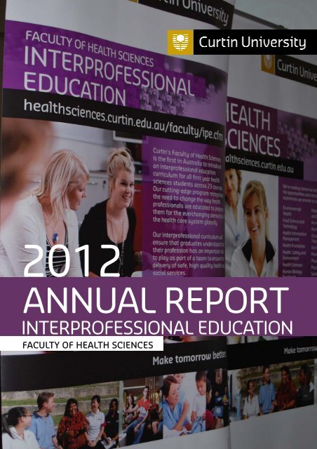 IPE Annual report 2012 - Health Sciences - Curtin University