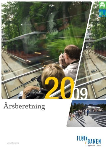 Fløibanen AS - årsrapport 2009 - Bergen kommune