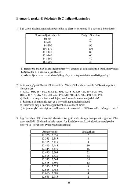 Biometria gyakorló feladatok BsC hallgatók számára