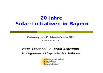 20 Jahre Solarinitiativen in Bayern - Arbeitsgemeinschaft ...