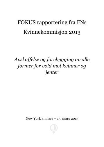 FOKUS rapport fra CSW2013 (pdf)