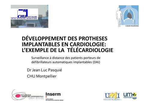 Dr Jean Luc PASQUIE, Cardiologue CHRU Montpellier - Eurobiomed
