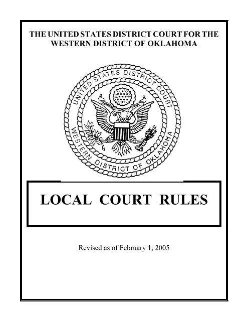 LOCAL COURT RULES - Western District of Oklahoma