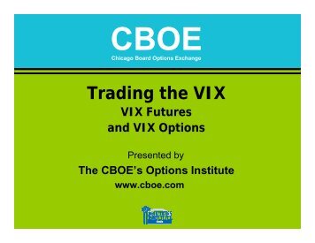 Trading the VIX - CBOE.com