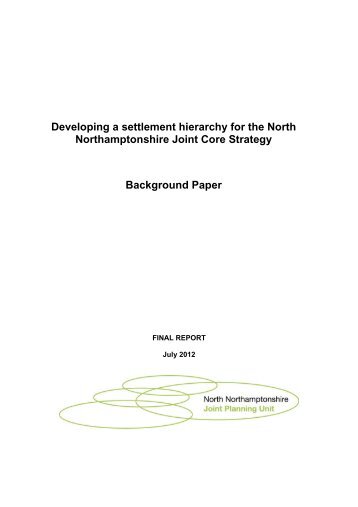 Developing a settlement hierarchy for the North Northamptonshire ...