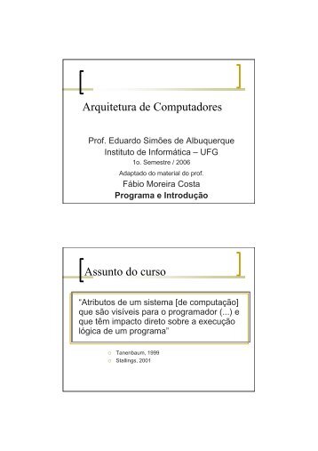 Arquitetura de Computadores Assunto do curso - Instituto de ...