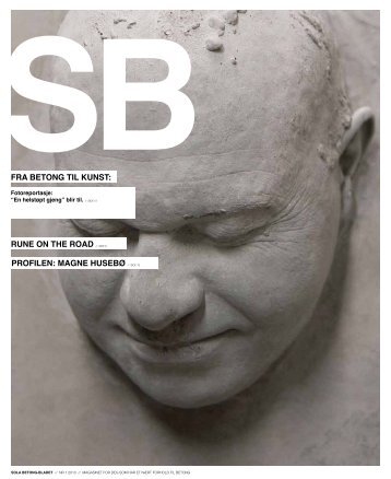 Fra Betong til kunSt: ProFilen: Magne HuSeBø // SIDE ... - Gullblyanten