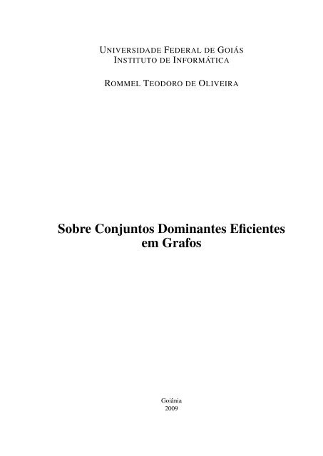 Sobre Conjuntos Dominantes em Grafos (.pdf) - Instituto de Informática