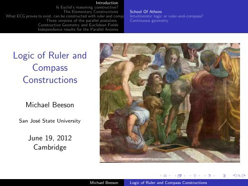 Logic of Ruler and Compass Constructions - Michael Beeson's ...