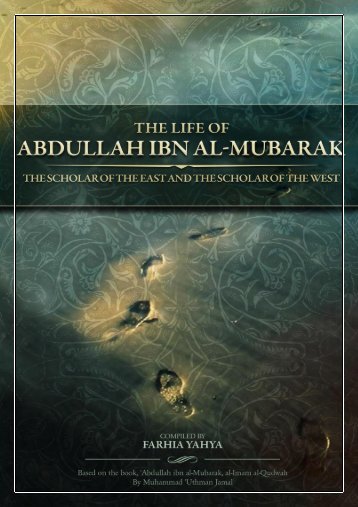 the-life-of-abdullah-ibn-al-mubarak