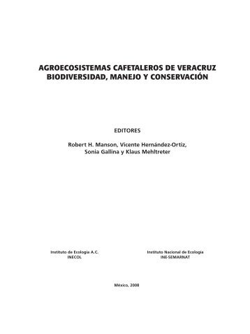 agroecosistemas cafetaleros de veracruz biodiversidad, manejo y ...