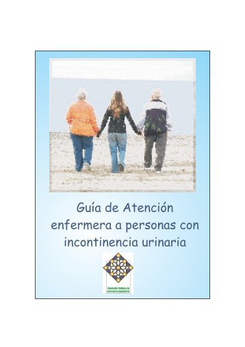 guía de atención a pacientes con incontinencia urinaria - AGEFEC