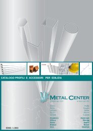 CATALOGO PROFILI E ACCESSORI PER EDILIZIA - Metal Center