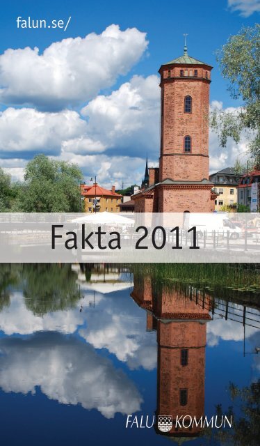 Fakta 2011 - Falu Kommun