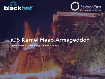 iOS Kernel Heap Armageddon - Hakim