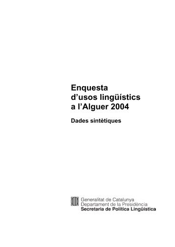 Enquesta d'usos lingÃ¼Ã­stics a l'Alguer 2004 - Generalitat de Catalunya