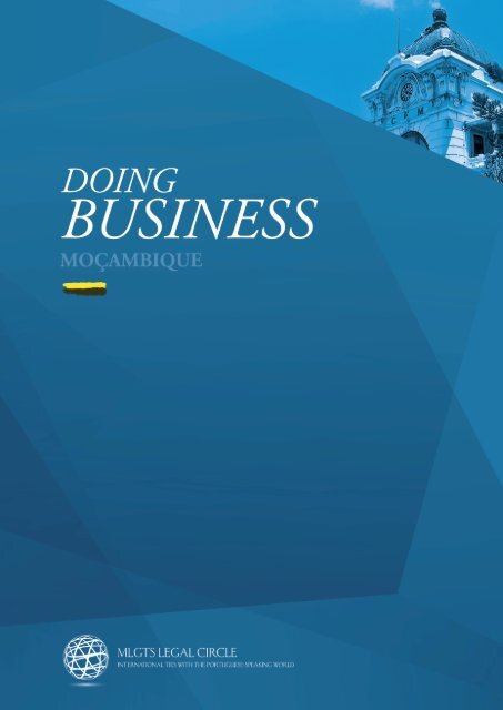 Doing Business MoÃ§ambique - Mozambique Legal Circle Advogados