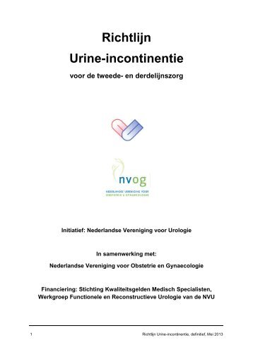 Richtlijn Urine-incontinentie voor de tweede- en ... - Kwaliteitskoepel