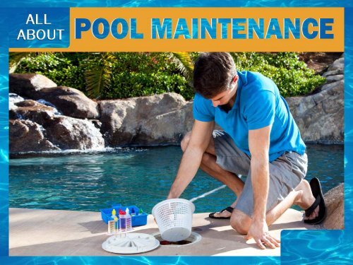 Pool Maintenance Tips