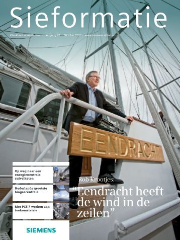 Ã¢Â€Âœ Eendracht heeft de wind in de zeilenÃ¢Â€Â - Industry - Siemens Nederland