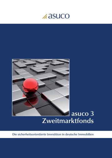 asuco 3 Zweitmarktfonds - Prospekt - Fondsvermittlung24.de