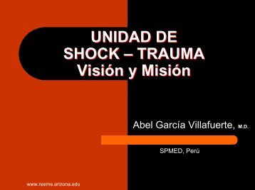 UNIDAD DE SHOCK â TRAUMA Vision y Mision - Reeme.arizona.edu