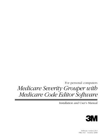 Medicare Severity Grouper with Medicare Code Editor Software