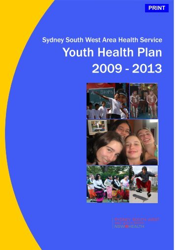 SSWAHS Youth Health Plan 2009 - 2013 - Sydney South West Area ...