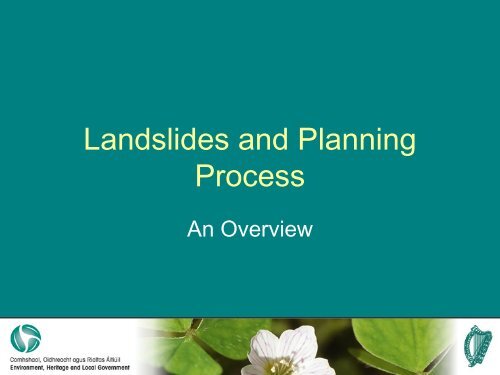 Landslides and Planning Process - Geological Survey of Ireland