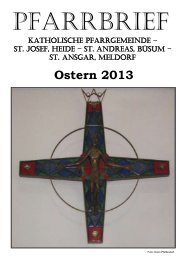 Ostern 2013 - Katholische Pfarrgemeinde St. Josef - Heide