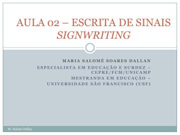 AULA 02 â ESCRITA DE SINAIS SIGNWRITING - escrita de sinais - sw